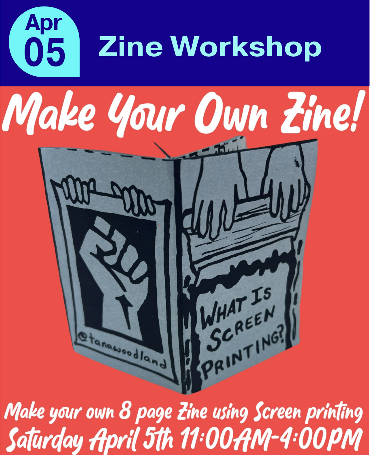 Flyer for TANA's zine-making workshop