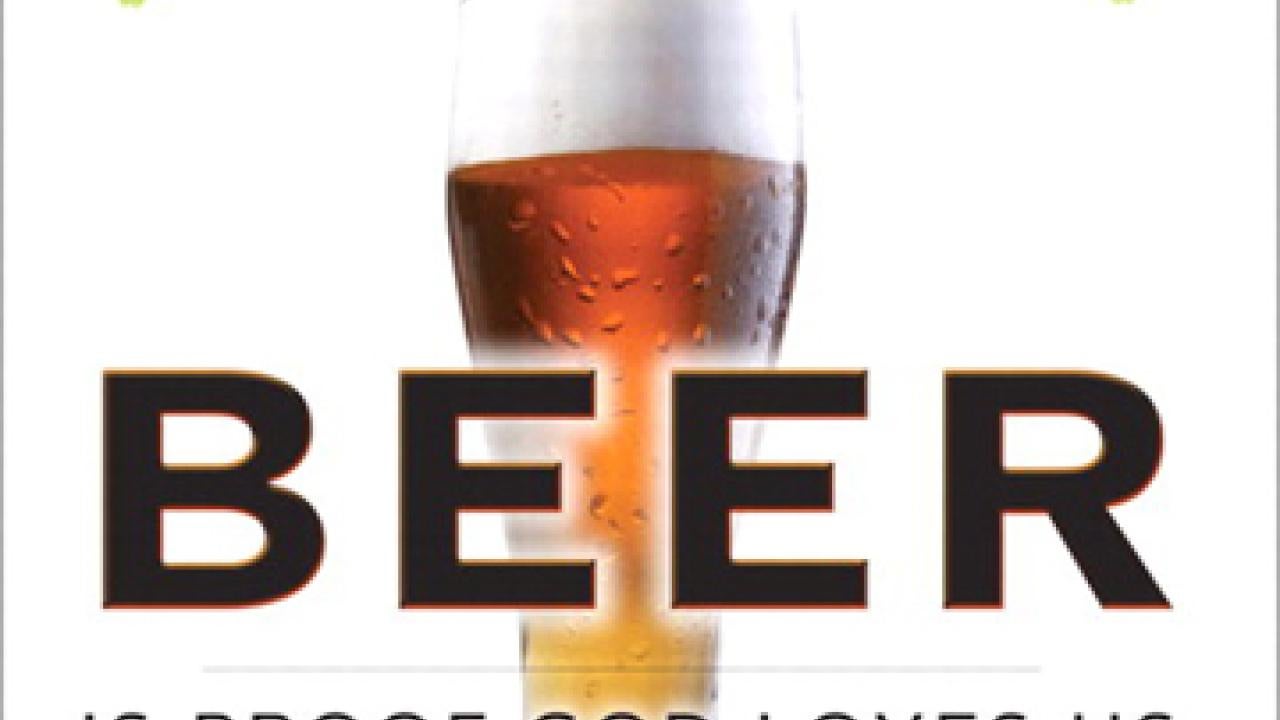 Book cover: Beer Is Proof God Loves Us: Reaching for the Soul of Beer