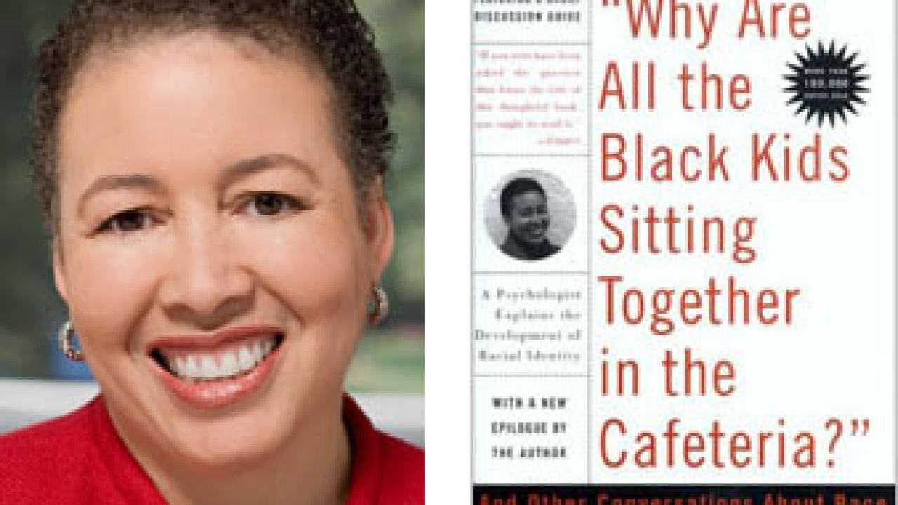 Photo and book cover: Beverly Daniel Tatum and book Why Are All the Black Kids Sitting Together in the Cafeteria? And Other Conversations About Race
