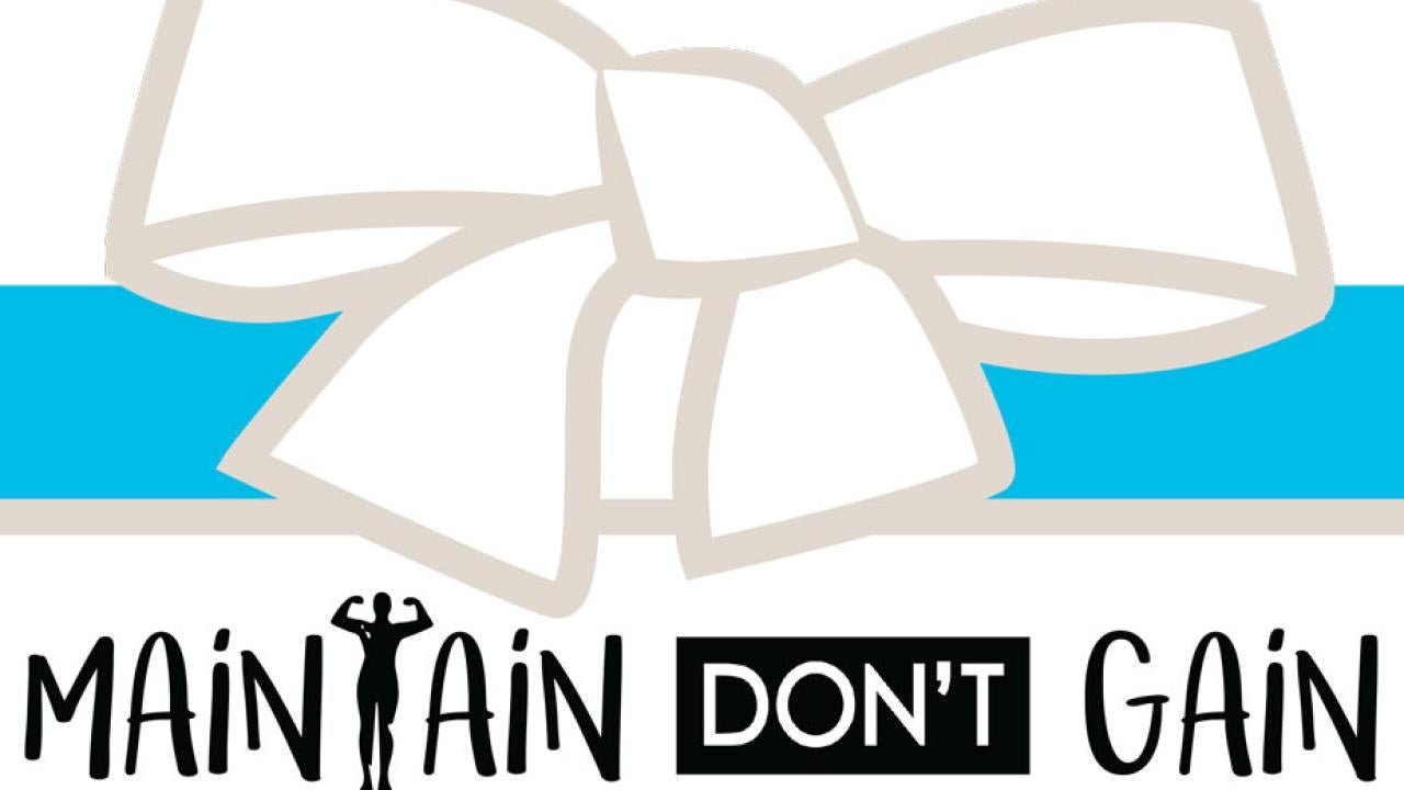 "Maintain Don't Gain" ribbon