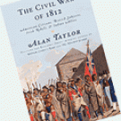 Book cover: Alan Taylor's "The Civil War of 1812"