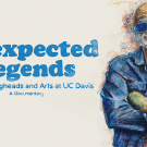hero art for documentary Unexpected Legends: Arneson, Eggheads and Arts at UC Davis